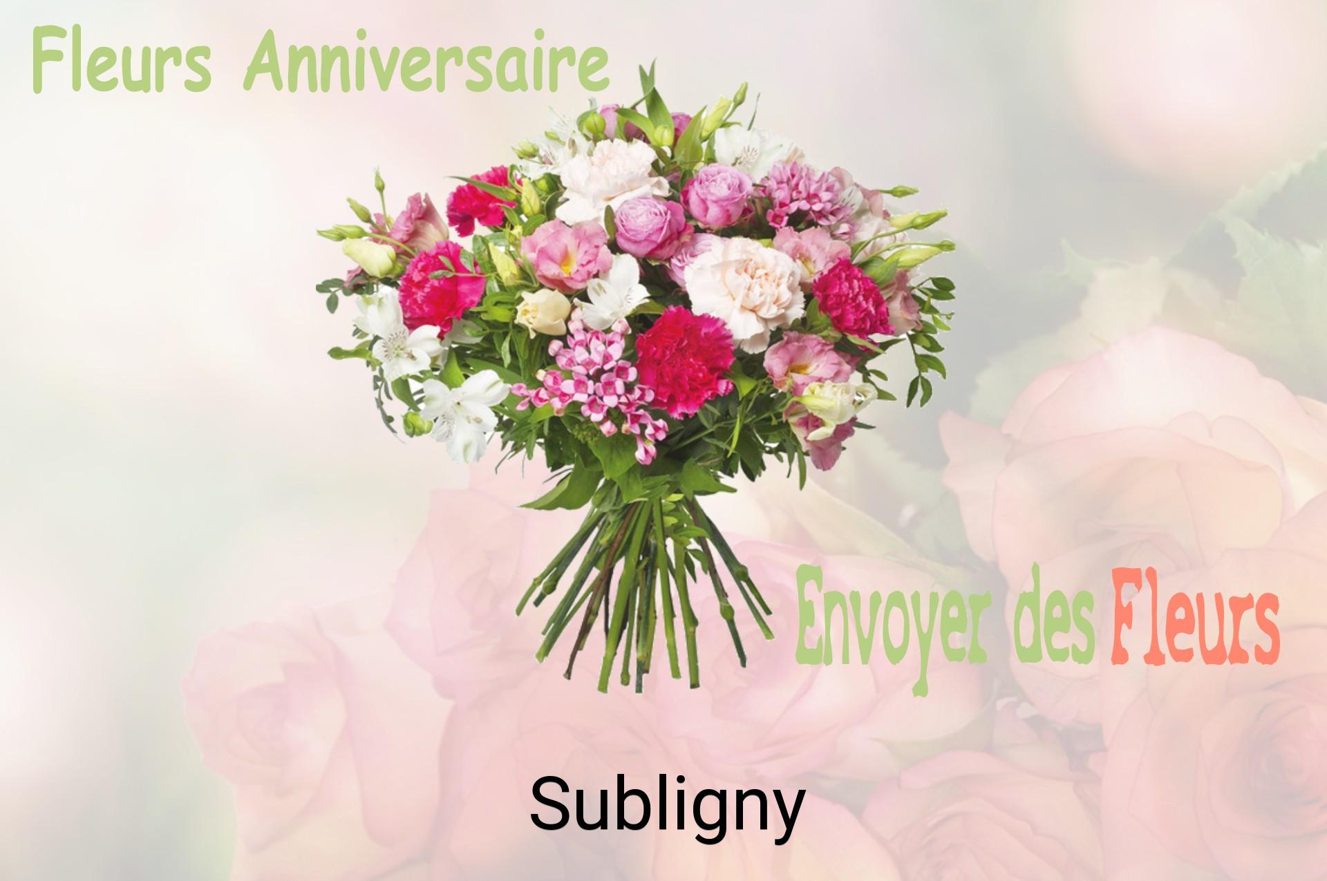 Bouquet de fleurs d’anniversaire livré à Subligny